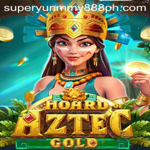 Discover the Thrilling World of HoardofAztecgold and the Exciting SuperYunmmy888